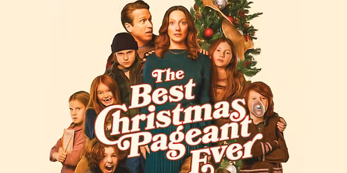 Friday Afternoon Movie for Adults: The Best Christmas Pageant Ever (2024)