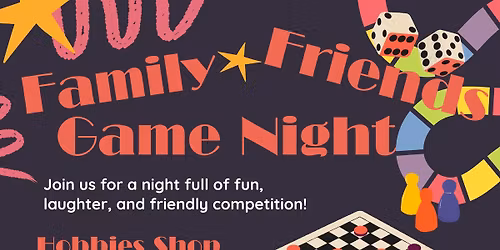 Friends & Family Game Night - Monthly Meet ups