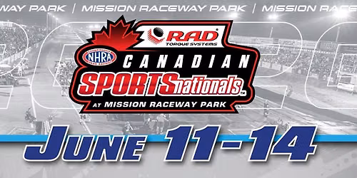 RAD Torque Systems Canadian SPORTSnationals and Divisional \u2013 June 11-14 2026