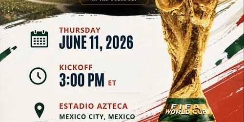 WORLD CUP 2026 OPENING GAME WATCH PARTY @ THE ASHFORD | DRINK DEALS