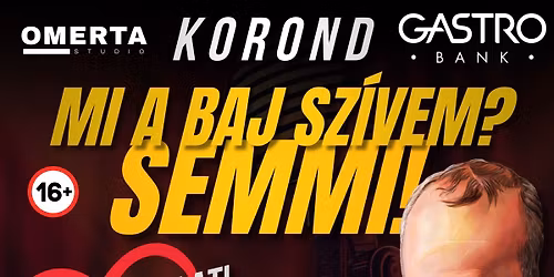 HUMOREST Korondon: Mi a baj szivem? SEMMI! - Humordoki ✅️
