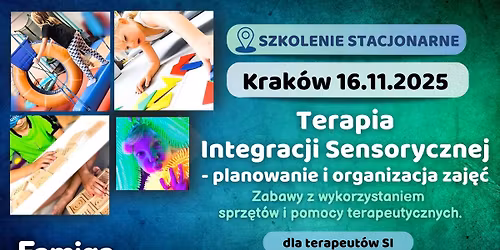 Szkolenie Terapia Integracji Sensorycznej - dla terapeut\u00f3w SI 16.11.25 Krak\u00f3w STACJONARNE