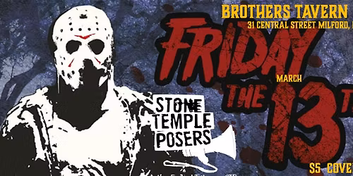 Friday the 13th - STP Tribute Night