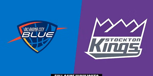 Stockton Kings vs. Oklahoma City Blue