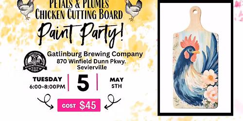 Petals & Plumes \u2013 Chicken Cutting Board Paint Party