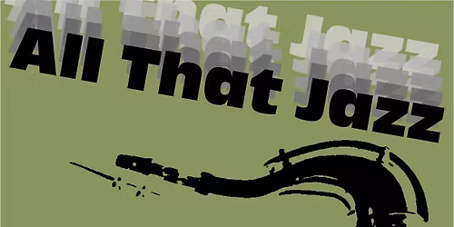 All That Jazz
