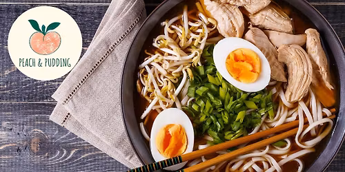 Peach & Pudding: Ramen Pop Up