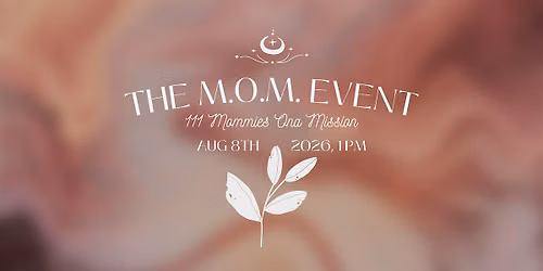 The M.O.M. Event
