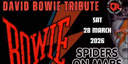 DAVID BOWIE TRIBUTE - SPIDERS on MARS return to Dreadnoughtrock Bathgate