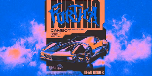 Furtha & Cambot at Dead Ringer