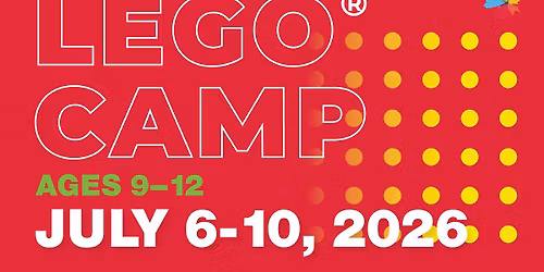 LEGO Camp (Ages 9-12)