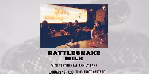 Rattlesnake Milk With Sentimental family Band 