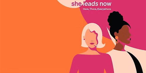 She Leads Now 2026
