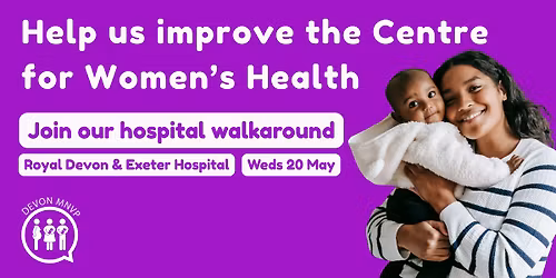 15 Steps Event - Help us improve RD&E's Maternity Unit