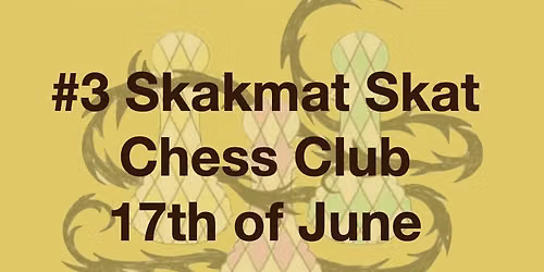 #3 Skaktmat Skat: Flinta Chess Club