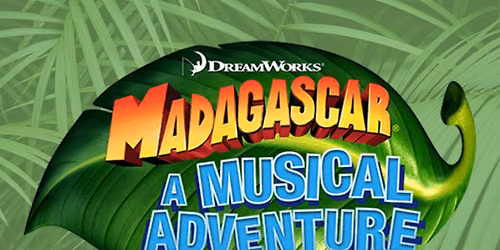 Madagascar A Musical Adventure TYA - CampTMP Student Produced Honor Camp
