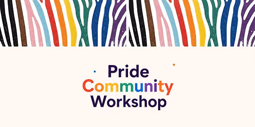 Pride Community Workshop