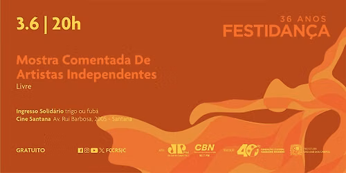 CINE SANTANA, Av. Rui Barbosa, 2005 - 36\u00aa Festidan\u00e7a - MOSTRA COMENTADA