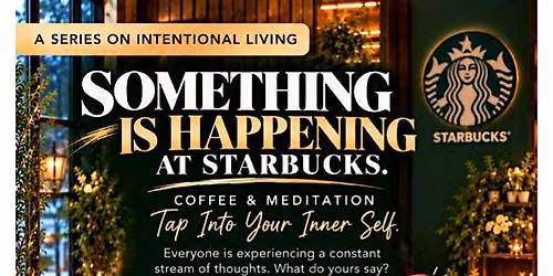 Something is Happening at Starbucks