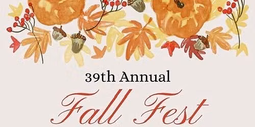 39th Annual Fall Fest Craft\/Vendor Fair