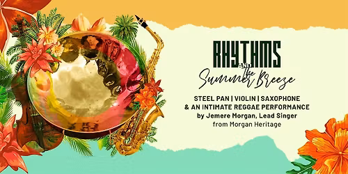 Rhythms & The Summer Breeze