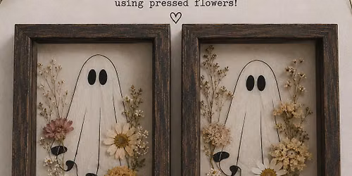 Ghost pressed Flower Workshop