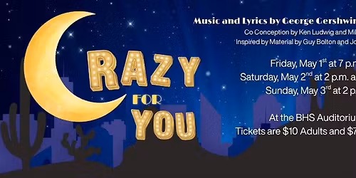 BHS Performing Arts Presents Crazy For You