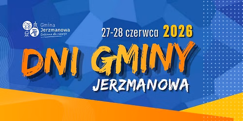 Dni Gminy Jerzmanowa 2026