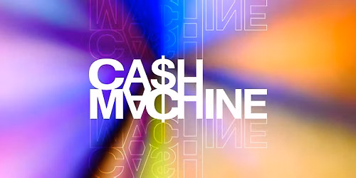 Ca$h Machine