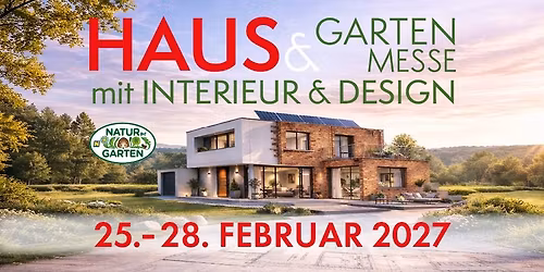 Haus und Garten mit Interieur & Design 2027
