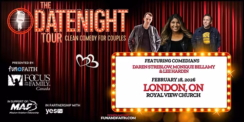 The DATENIGHT Tour | London, Ontario - Wed. Feb 18, 2026 7:30pm - 9:30pm