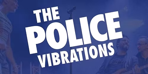 Concert tribute - The Police Vibrations