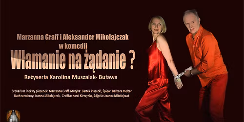 SPEKTAKL "W\u0141AMANIE NA \u017b\u0104DANIE"