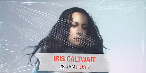 Iris Caltwait | Hus 7