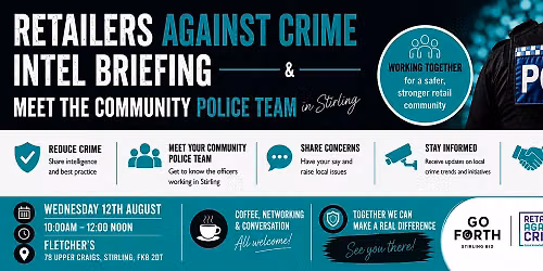 Retailers Against Crime Intel Briefing & Meet the Community Police Team