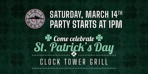 St Patrick\u2019s @ Clock Tower Grill