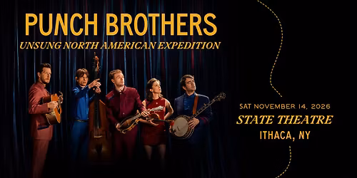 Punch Brothers at The State Theatre of Ithaca