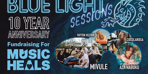 Blue Light Sessions 10 Year Anniversary Fundraiser
