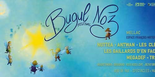 Bugul Noz Festival 2026 ! Nuttea, La Raymonde, Triskill, Les Gaillards d'en Face , Les Cl\u00e9bards