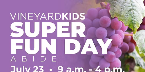 VineyardKIDS Super Fun Day