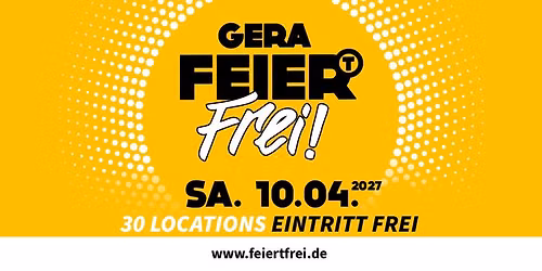 GERA FEIERT FREI 2027