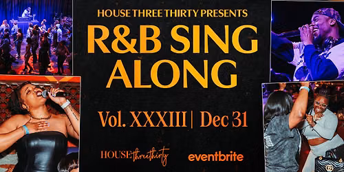 House Three Thirty's NYE R&B Sing-Along