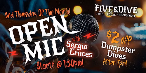 Open Mic w\/ Sergio Cruces.