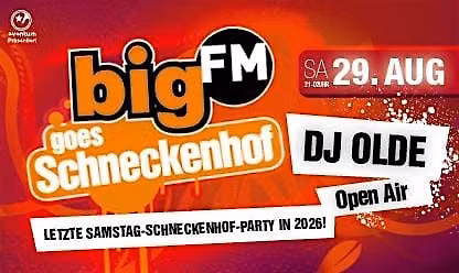 bigFM goes Schneckenhof Closing