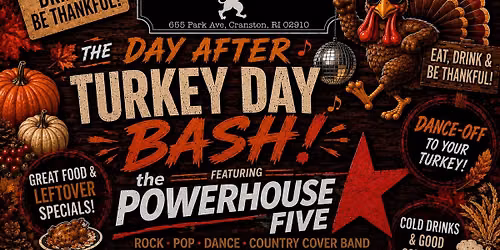 The Powerhouse Five - Day After Turkey Day Bash