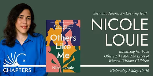 Nicole Louie -  Others Like Me: The Lives of Women without Children