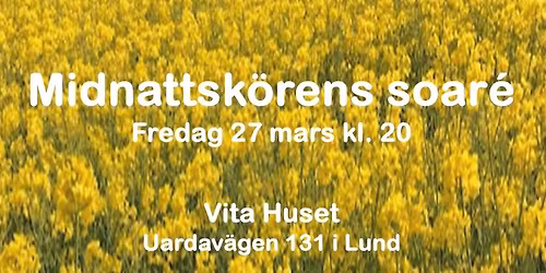 Midnattsk\u00f6rens soar\u00e9 med g\u00e4ster