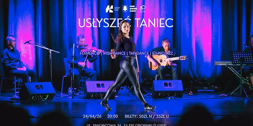 WIDOWISKO TANECZNE \u201eUs\u0142ysze\u0107 Taniec\u201d