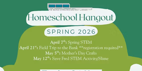 Homeschool Hangout: Spring STEM