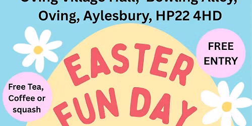 Easter Family Fun Day in Oving Aylesbury